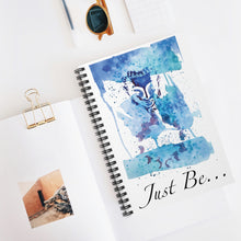Load image into Gallery viewer, "Just Be" Blue Spiral Notebook - Ruled Line