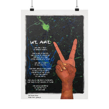 Load image into Gallery viewer, "We R Peace" w/"We Are" poem Matte Vertical Posters