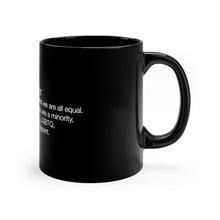 Load image into Gallery viewer, Equality 11oz Black mug