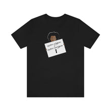 Load image into Gallery viewer, Injustice Male Protester Unisex Jersey Short Sleeve Tee