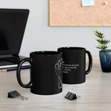 Load image into Gallery viewer, Equality 11oz Black mug