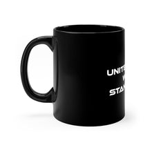 Load image into Gallery viewer, United We Stand 11oz Black mug