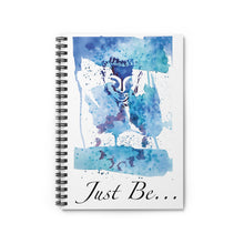 Load image into Gallery viewer, &quot;Just Be&quot; Blue Spiral Notebook - Ruled Line
